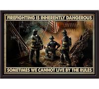 YAASIMOULE Il pompiere è intrinsecamente pericoloso, a volte non possiamo vivere secondo le regole. Poster incorniciato su tela opaca.