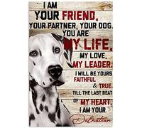 YAASIMOULE Poster Cane Dalmata Io sono il tuo amico compagno tu sei leader della vita animale domestico amore citazione arte murale arredamento per la casa