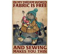 YAASIMOULE Poster nel mio mondo dei sogni Tessuto è gratis Cucire ti fa dimagrire Divertente citazione hobby gatto, arte murale, arredamento per la casa