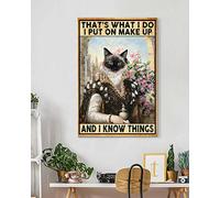 YAASIMOULE Skitongift Decorazione murale, Arredamento per la casa, Decorazione della stanza Questo è ciò che faccio Mi trucco e so le cose Gatto balinese