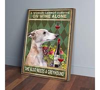 YAASIMOULE Una donna non può sopravvivere solo con il vino. Stampe su tela di Greyhound. Arte murale.