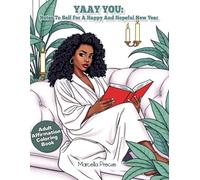 YAAY YOU: NOTES TO SELF For A Happy And Hopeful New Year