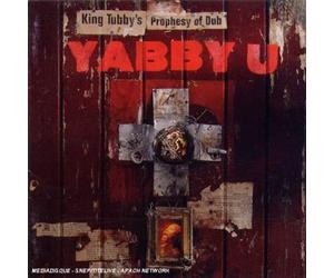 YABBY U - KING TUBBY'S PROPHECY OF