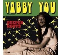 Yabby You & Brethren - Deeper Roots
