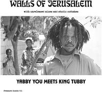 Yabby You & King Tubby - Walls Of Jerusalem (2 LP)