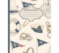 Yacht Club Summer Composition Notebook | Preppy Coastal Journal | Nantucket Sailing Aesthetic Notebook: Cute Coastal Notebook Featuring Sailboats, Yacht Club Style & East Coast Summer Vibes