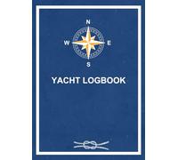 Yacht Logbook: The essential nautical aid for navigation, tailored for sailors, boaters & all yacht enthusiasts. Edition: Navy Blue cover, 208 pages
