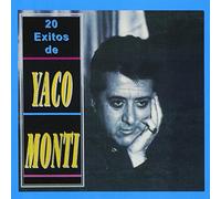 Yaco Monti - 20 Exitos