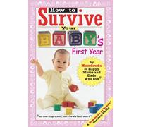 Yadin Kaufmann How to Survive Your Baby's First Year (Tascabile)