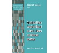 Yadolah Dodge Statistical Data Analysis Based on the L1-Norm (Copertina rigida)
