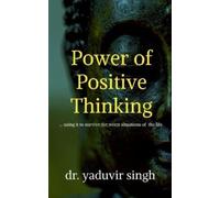 Yaduvir Singh Power of Positive Thinking (Tascabile)
