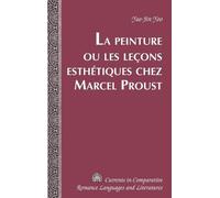 Yae-Jin Yoo La Peinture Ou Les Lecons Esthetiques Chez Marcel (Copertina rigida)