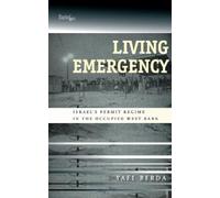 Yael Berda Living Emergency (Tascabile)