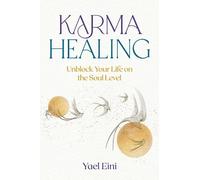 Yael Eini Karma Healing (Tascabile)