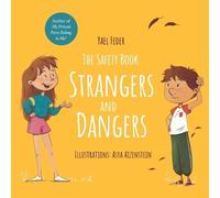 Yael Feder The Safety Book - Strangers and Dangers (Tascabile)