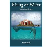 Yael Livneh Rising on Water (Tascabile)