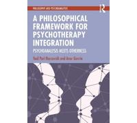 Yael Peri Herzovich A A Philosophical Framework for Psychotherapy I (Tascabile)