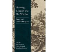 Yael Thomas Cameron Theology, Religion and The Witcher (Copertina rigida)