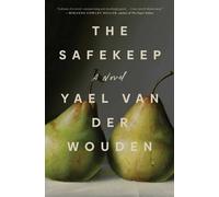 Yael Van Der Wouden The Safekeep (Copertina rigida)