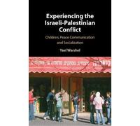 Yael Warshel Experiencing the Israeli-Palestinian Conflict (Copertina rigida)