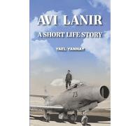 Yael Yannay Avi Lanir - A Short Life Story (Tascabile)
