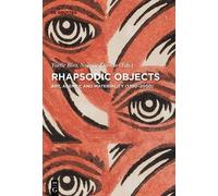 Yaelle Biro Rhapsodic Objects (Copertina rigida) Contact Zones
