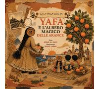 Yafa e l'albero magico delle arance. Ediz. a colori - Al-Saifi Aysar