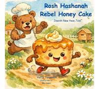 Yaffa Turgeman Rosh Hashanah Rebel Honey Cake (Tascabile)