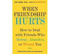YAGER JAN When Friendship Hurts (Tascabile)