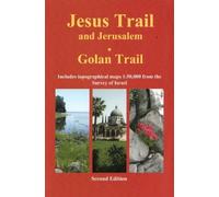 Yagil Henkin Jacob Saar Jesus Trail & Jerusalem - The Golan Trail (Tascabile)