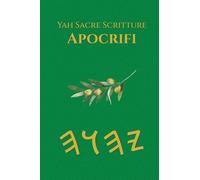 Yah Sacre Scritture Apocrifi
