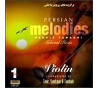 Yahaghi, Parviz - Persian Melodies 1-Selected Pieces