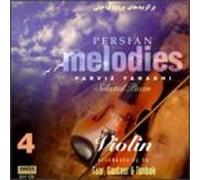 Yahaghi, Parviz - Persian Melodies 4 - Selected Pieces