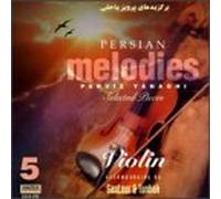 Yahaghi, Parviz - Persian Melodies 5-Selected Pieces