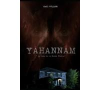 Yahannam: La casa de la noche eterna