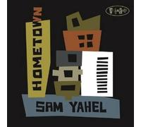 Yahel, Sam - Hometown