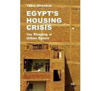 Yahia Shawkat Egypt's Housing Crisis (Copertina rigida)