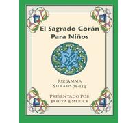 Yahiya Emerick El Sagrado Corán Para Niños (Tascabile)