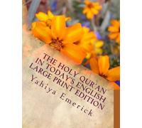 Yahiya Emerick The Holy Qur'an in Today's English (Tascabile)