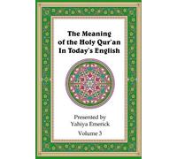 Yahiya Emerick The Meaning of the Holy Qur'an in Today's English (Tascabile)