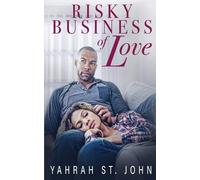Yahrah St John Risky Business of Love (Tascabile)
