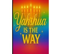 Yahshua Is The Way: Gratitude Journal