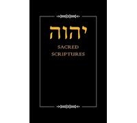 Yahwah Apostolic Ministries YHWH Sacred Scriptures (Copertina rigida)