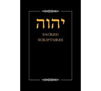 Yahwah Apostolic Ministries YHWH Sacred Scriptures (Tascabile)