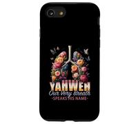 Yahweh Il nostro respiro pronuncia il suo nome Fiori polmonari floreali Custodia per iPhone SE (2020) / 7/8