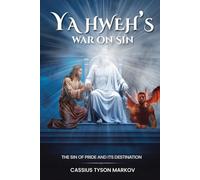 Yahweh's War on Sin: Pride and its Destination
