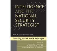 Yahya A. Dehqanzad Intelligence and the National Security Strategis (Tascabile)