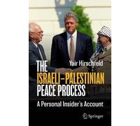 Yair Hirschfeld The Israeli-Palestinian Peace Process (Tascabile)