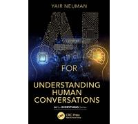 Yair Neuman AI for Understanding Human Conversations (Tascabile)