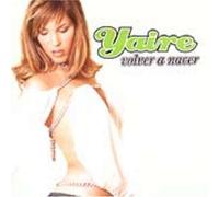 Yaire - Volver a Nacer